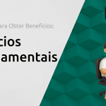 Benefícios Governamentais: Guia Completo para Obter Benefícios