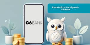Empréstimo Consignado C6 Bank: Veja tudo o que você precisa saber