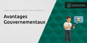Avantages Gouvernementaux: Guide Complet Pour Obtenir Des Prestations