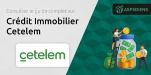 Crédit Immobilier Cetelem: Votre Guide Complet