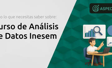 Curso de Análisis de Datos Inesem: Todo Lo Que Necesitas Saber