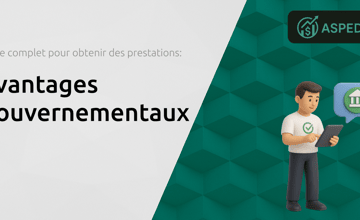 Avantages Gouvernementaux: Guide Complet Pour Obtenir Des Prestations