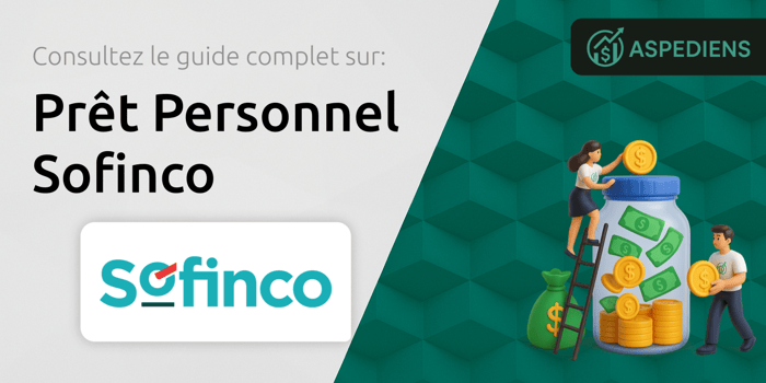 Prêt Personnel Sofinco: Votre Guide Complet