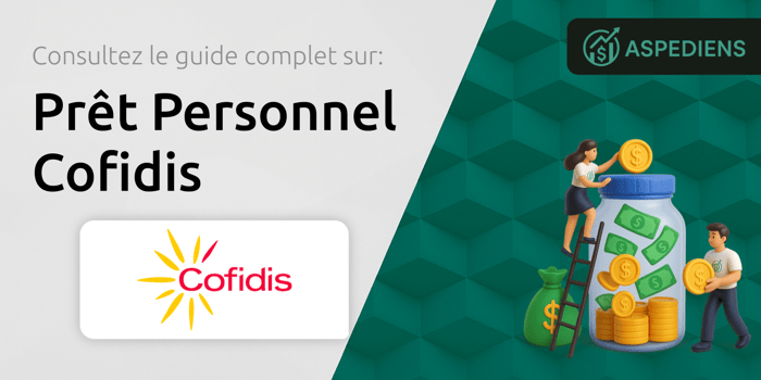 Prêt Personnel Cofidis: Votre Guide Complet