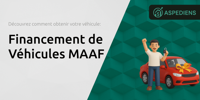 Financement de Véhicules MAAF: Découvrez Comment Obtenir Votre Voiture